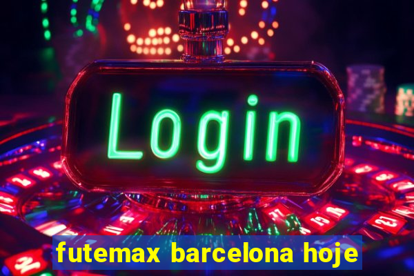 futemax barcelona hoje