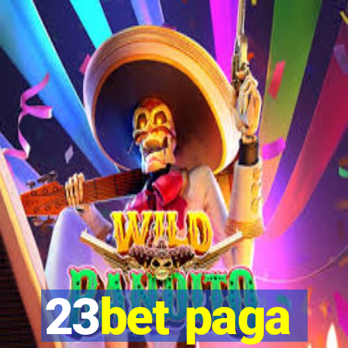 23bet paga