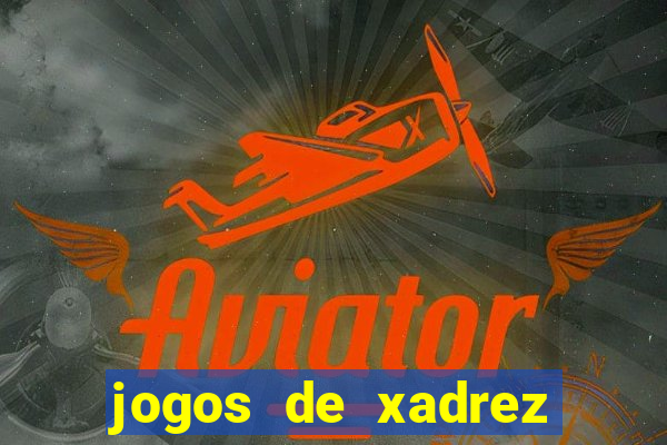 jogos de xadrez das tres espias demais