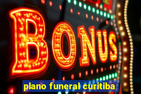 plano funeral curitiba