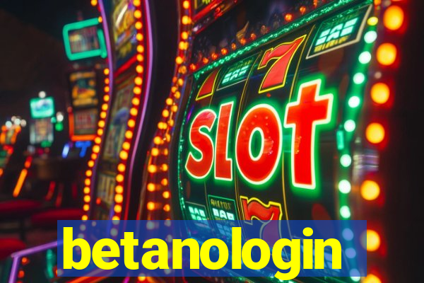 betanologin