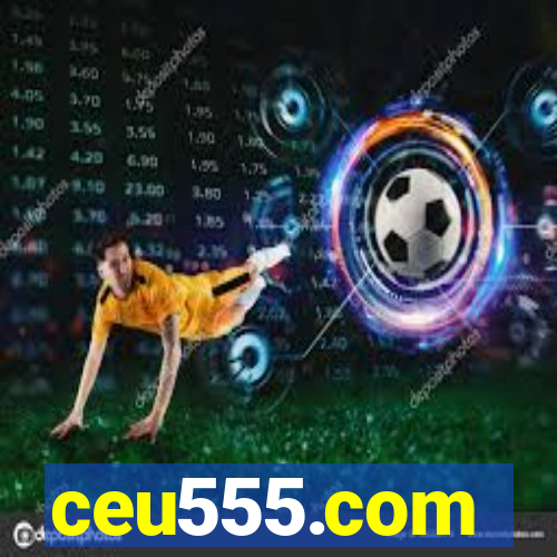 ceu555.com