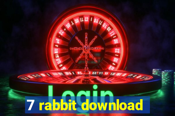 7 rabbit download