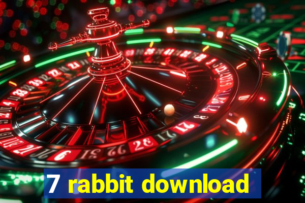 7 rabbit download