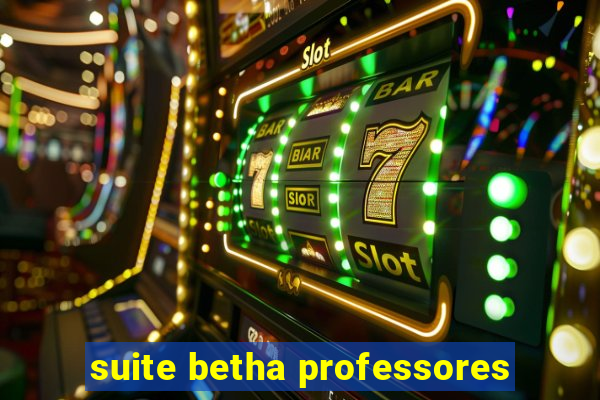 suite betha professores
