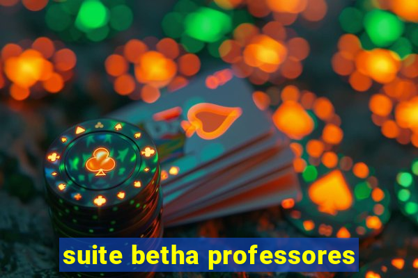 suite betha professores