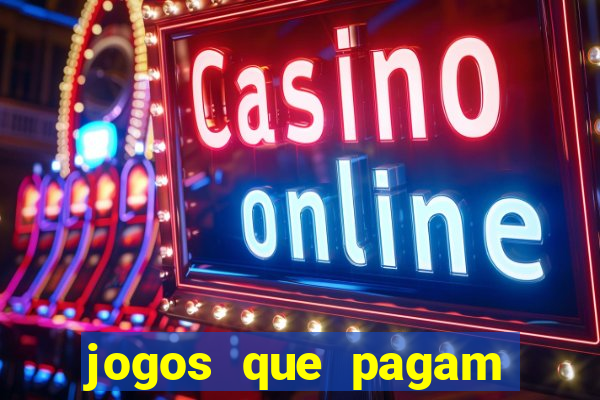 jogos que pagam dinheiro de verdade no pix