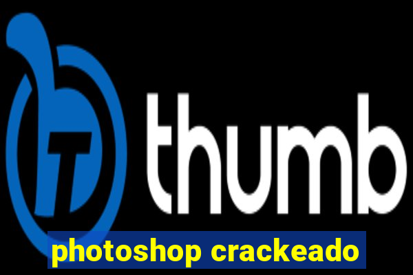 photoshop crackeado
