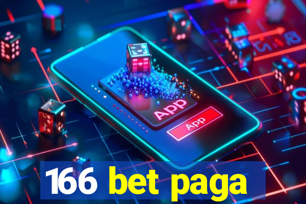 166 bet paga