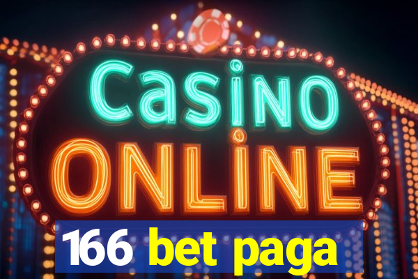 166 bet paga