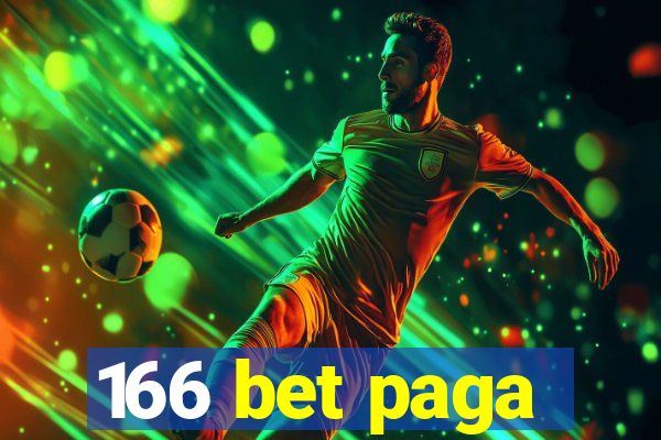 166 bet paga
