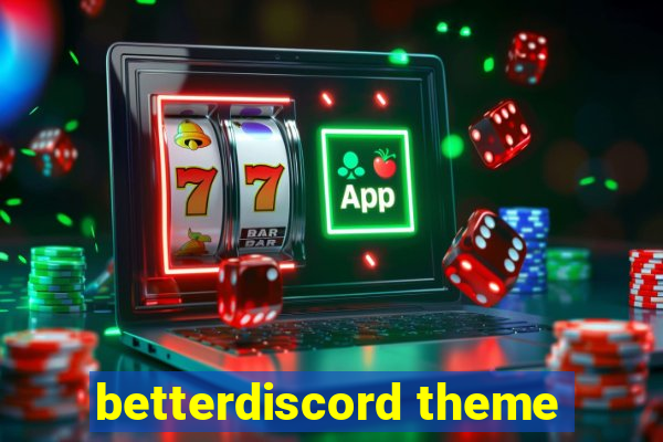 betterdiscord theme