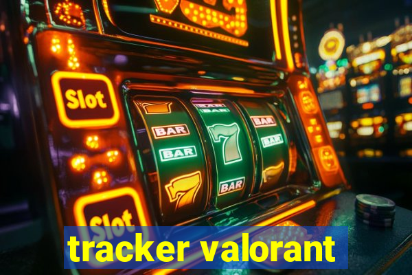 tracker valorant