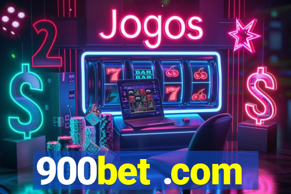 900bet .com