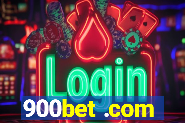 900bet .com