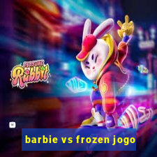 barbie vs frozen jogo