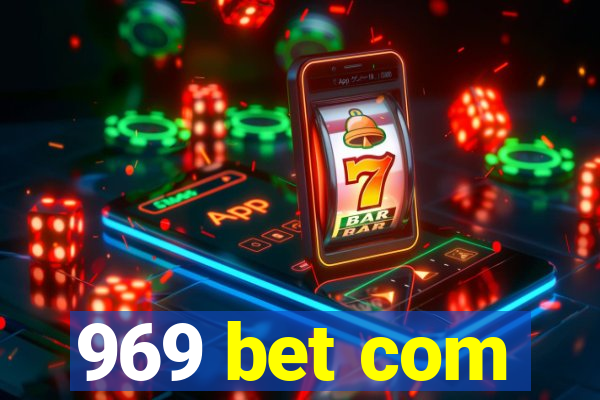 969 bet com
