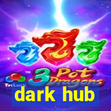 dark hub