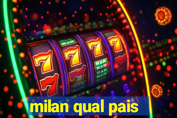 milan qual pais