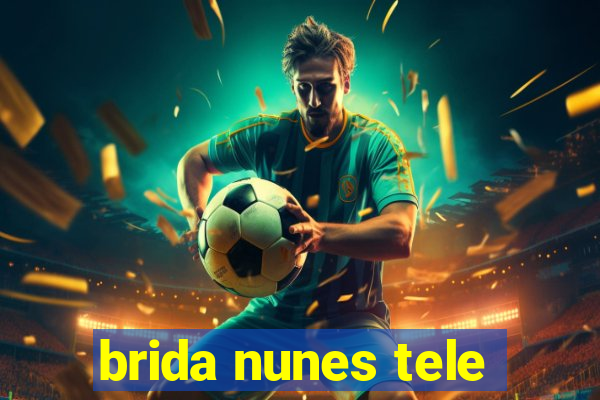brida nunes tele
