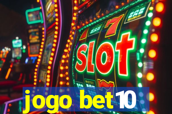 jogo bet10