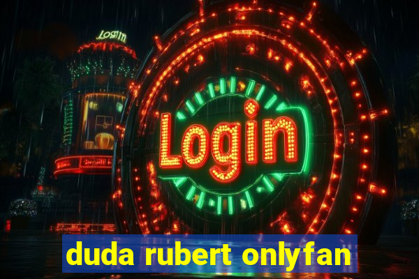 duda rubert onlyfan