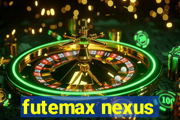 futemax nexus