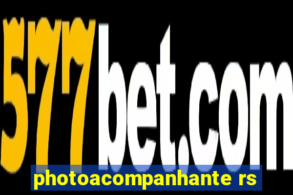 photoacompanhante rs