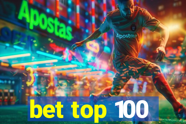 bet top 100