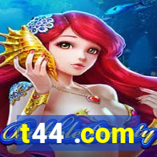 t44 .com