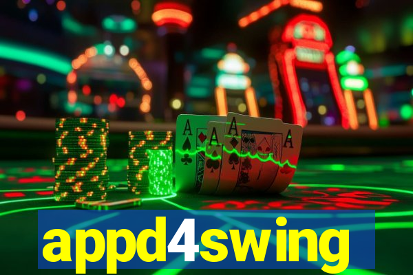 appd4swing