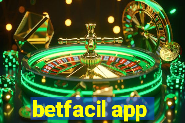 betfacil app