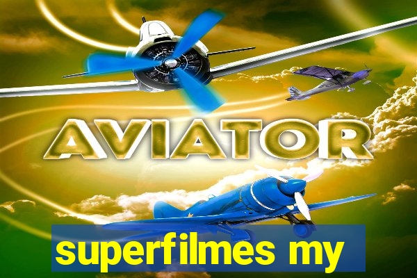 superfilmes my