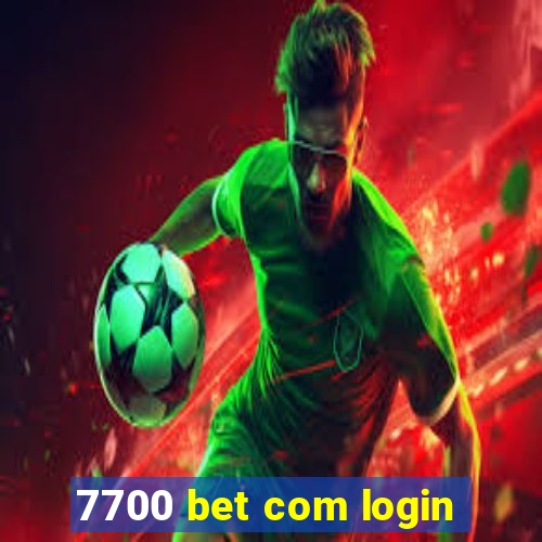 7700 bet com login