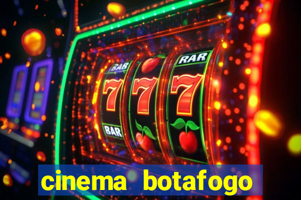 cinema botafogo praia shopping