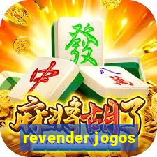 revender jogos