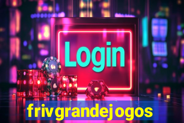 frivgrandejogos