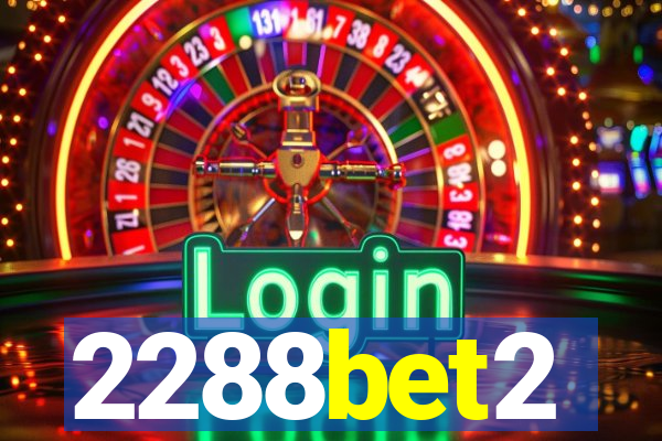2288bet2