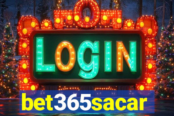 bet365sacar