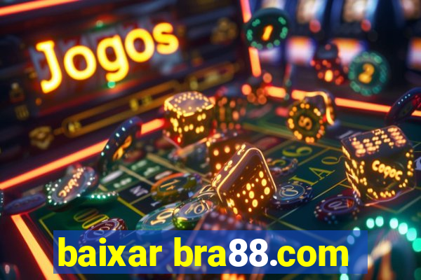 baixar bra88.com