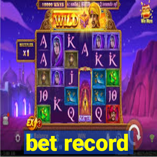 bet record