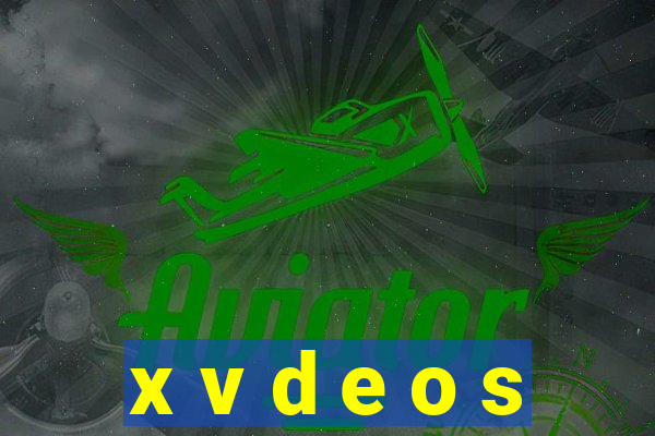x v d e o s