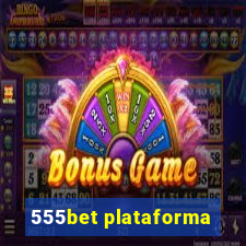 555bet plataforma