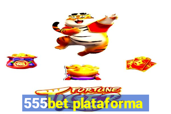 555bet plataforma