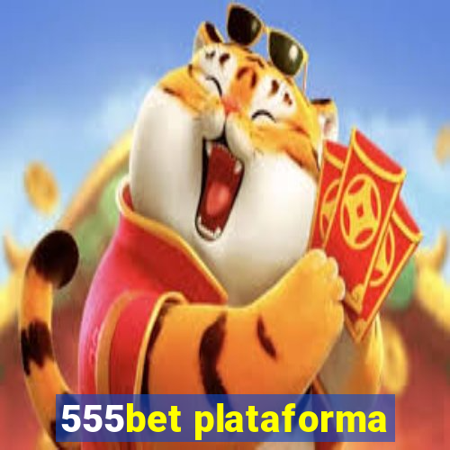 555bet plataforma