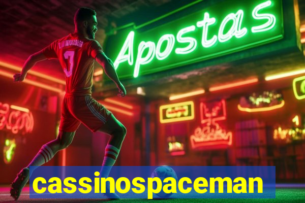 cassinospaceman