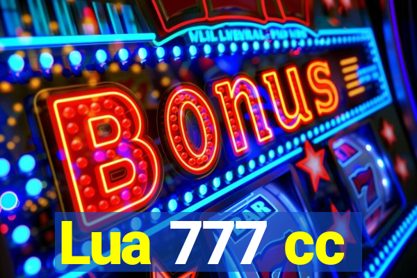 Lua 777 cc