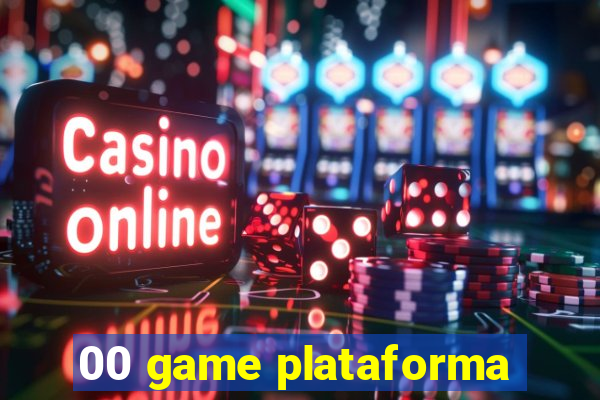 00 game plataforma