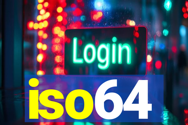 iso64