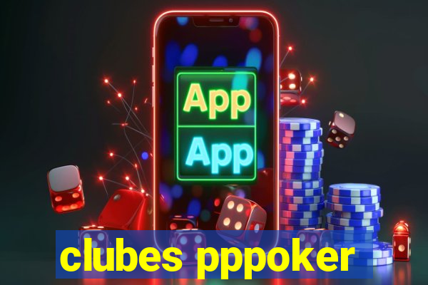 clubes pppoker